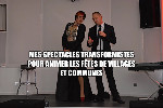 Mes spectacles transformistes pour animer les fêtes de villages et communes