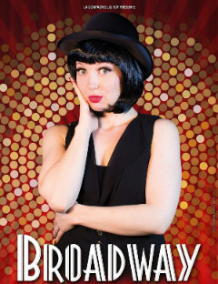 Broadway - Compagnie Lili Top